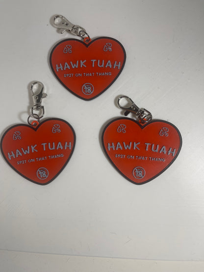 Hawk Tuah Keychains - you know what to do